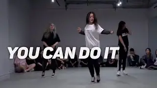 You Can Do it - Ice Cube // Alisha Choreography