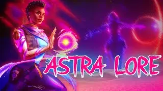 ASTRA LORE | BACKGROUND STORYLINE | VALORANT