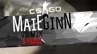 MaieGinN vs MIX @ MM