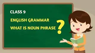 Learn about noun phrase in detail.!!!!!