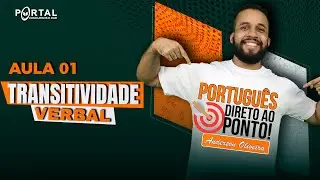Português Direto ao Ponto: TRANSITIVIDADE VERBAL @CursosdoPortal