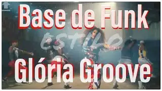 Base De Funk  Estilo Glória Groove I 2020  (Produ. Chprodusom)
