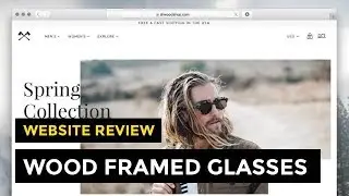 Website Review: Hunting for Wood Glasses | Episode 005