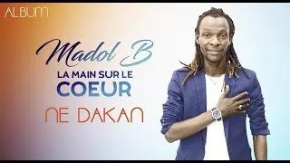 7. MADOL B - NE DAKAN (2019)