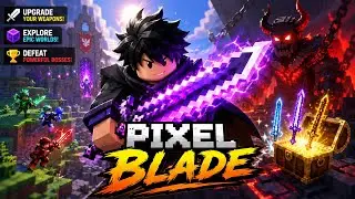ROBLOX Pixel Blade ⚔️ Ultimate Sword Battle!