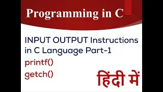 3.1 Input Output Instructions in C |Printf() function in C | Data Types | In Hindi | Rahul Sharma