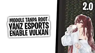 INI YANG KALIAN CARI ? MODULE NON ROOT YANZ ESPORTS 2.0