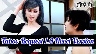 Taboo Request 1.0 Novel Version | Explain in Hindi