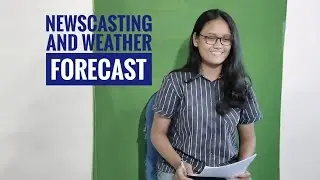 NEWSCASTING AND WEATHER FORECAST BY CIVIL ENGINEERING'S STUDENT