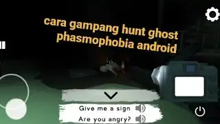 tutorial farming ghost di fears of phasmophobia