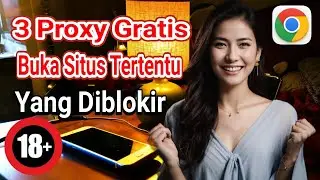 Auto Berhasil!3 Proxy Gratis Untuk Membuka Situs Yang Diblokir Internet