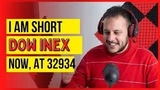 I am SHORT Dow Index Now at 32,934