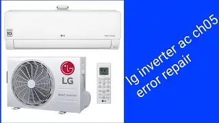lg inverter ac ch05 error repair