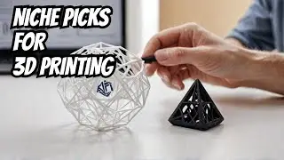 How to Pick a Niche to Make Money 3D Printing