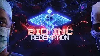 Bio Inc. Redemption - First Look