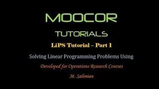Solving Linear Programming Problems Using LiPS - Part 1