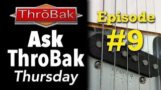 ThroBak T-'65 Telecaster Pickup Jam in Ask ThroBak Thursday #9