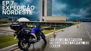 EP.7 PEGUEI UM TEMPORAL EM BRASÍLIA A CAPITAL DO BRASIL