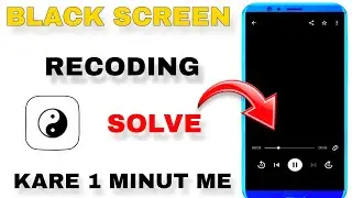 Screen Record Black Screen Problem | Record Restricted Apps | Black Screen Recording Problem