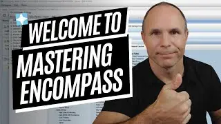 Welcome to Mastering Encompass