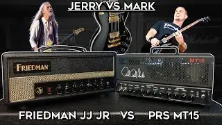 Friedman JJ JR vs PRS MT15! Which Amp ROCKS More?