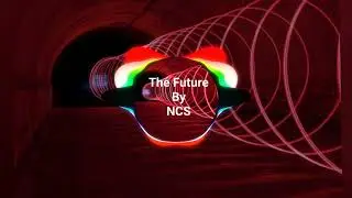 The Future - Max Brhon NCS