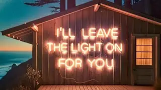 Eli Lee - I'll Leave the Light on For Ya