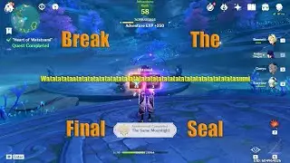 Break The Final Seal (Heart Of Watasumi)