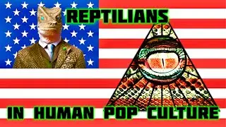 REPTILIANS IN HUMAN POP CULTURE