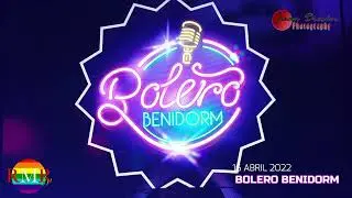 YURENA en Bolero Benidorm 16 Abril 2022