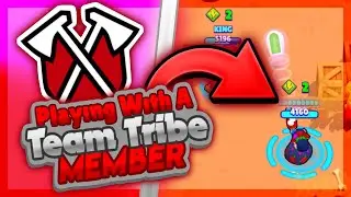 Playing Brawl Stars With A Team Tribe Member || Brawl Stars || Ft. Tribe | Spy ||