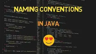 27 - Naming Conventions in Java