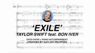 'exile' by Taylor Swift - SATB choir arrangement | arr. alex van den broek ✨