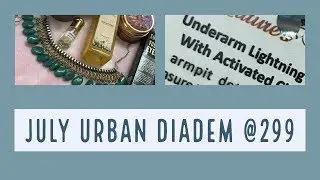 July URBAN DIADEM | @ 299 onwards| Unboxing and Review