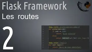 Flask Framework : 2 - Les routes