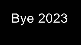 Bye 2023...