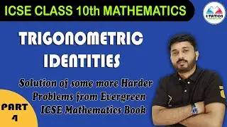 Trigonometric Identities (Part-4) | Solution of Some Harder Problems from Evergreen | E-TUITION