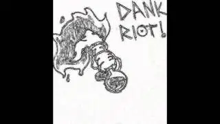DANK RIOT - My Bottle 'RAW DEMO' (acoustic)