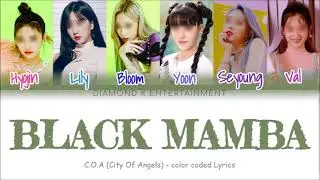 ~DK~ ‘C.O.A (City Of Angels) ‘BLACK MAMBA’ -Color Coded Lyrics (han/rom/eng)