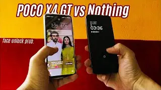 face Unlock Issues - POCO X4 GT vs Nothing Phone (1)