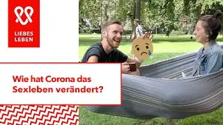 Verändert Corona dein Sexleben? [Umfrage]