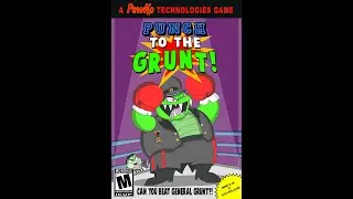 Punch to The Grunt Main Theme