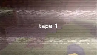Tape 1