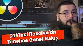 Bu program nasıl kullanılıyor? 2. Bölüm | DaVinci Resolve 16 Dersleri 