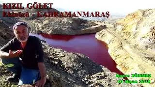 KIZIL GÖLET Ekinözü KAHRAMANMARAŞ Nazım SÖNMEZ Amanos keşif AKED