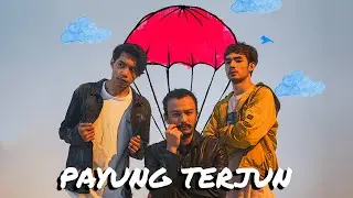 Payung Terjun - FML & Faizal Tahir (Official Music Video)