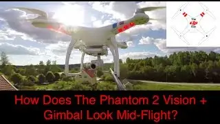 Dji Phantom 2 Vision + In Flight Experience
