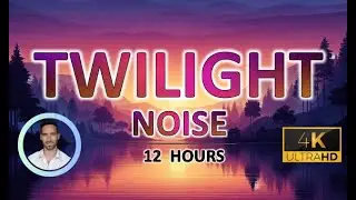 Calming Twilight Noise for Rapid Deep Sleep | 12 Hours | BLACK SCREEN | Tinnitus & Anxiety Relief
