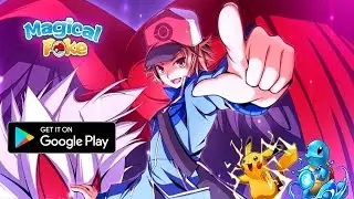 Magical poke Android / iOS Official Gameplay FULL HD