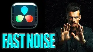 Fast Noise in Davinci Resolve for Beginners